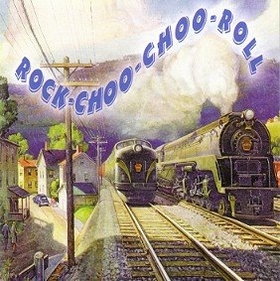 VARIOUS ARTISTS - Rock-Choo-Choo-Roll