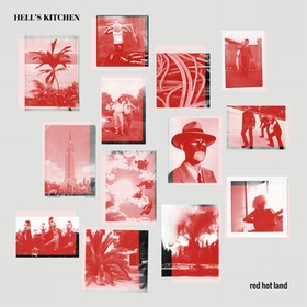 HELL'S KITCHEN - Red Hot Land