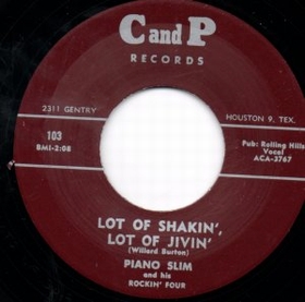 PIANO SLIM - Lot Of Shakin', Lot Of Jivin'