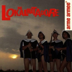 LOKALMATADORE - Arme Armee