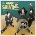 VARIOUS ARTISTS - Algo Salvaje Vol. 2