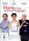 Maria, ihm schmeckt`s nicht!