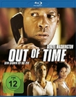 Out of Time - Sein Gegner ist die Zeit