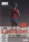 Die Laufbibel - Das bungsprogramm zum ges...