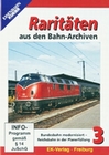 Raritten aus den Bahn-Archiven 3