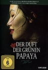 Der Duft der grnen Papaya