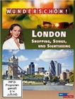 Wunderschn! - London - Shopping, Songs und...