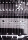 Building A Legend