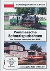 Pommersche Schmalspurbahnen - Die letzten...