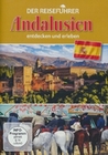 Andalusien - entdecken und erleben - Der Reisef