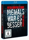 Peter Maffay - Niemals war es besser