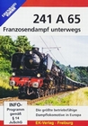 241 A 65 - Franzosendampf unterwegs