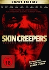 Skin Creepers - Original Kinofassung (Uncut)