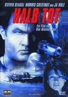 Halb Tot - Half past dead