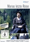 Marias letzte Reise