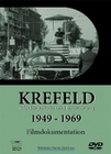 Krefeld 1949-1969 - Wiederaufbau und Erneuerung