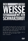 Der Weisse mit dem Schwarzbrot