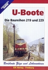 U-Boote - Die Baureihen 219 und 229