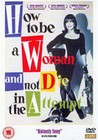 HOW TO BE A WOMAN & NOT DIE.. (DVD)