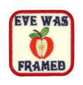 Eve Was Framed Patch