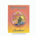 Happy Birthday Sunshine! Patch & Card