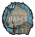 Not today, hades - PATCH BY LA BARBUDA